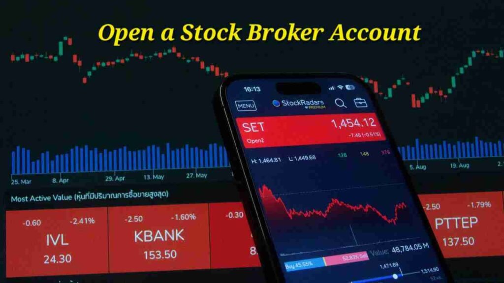 Open a Stock Broker Account 